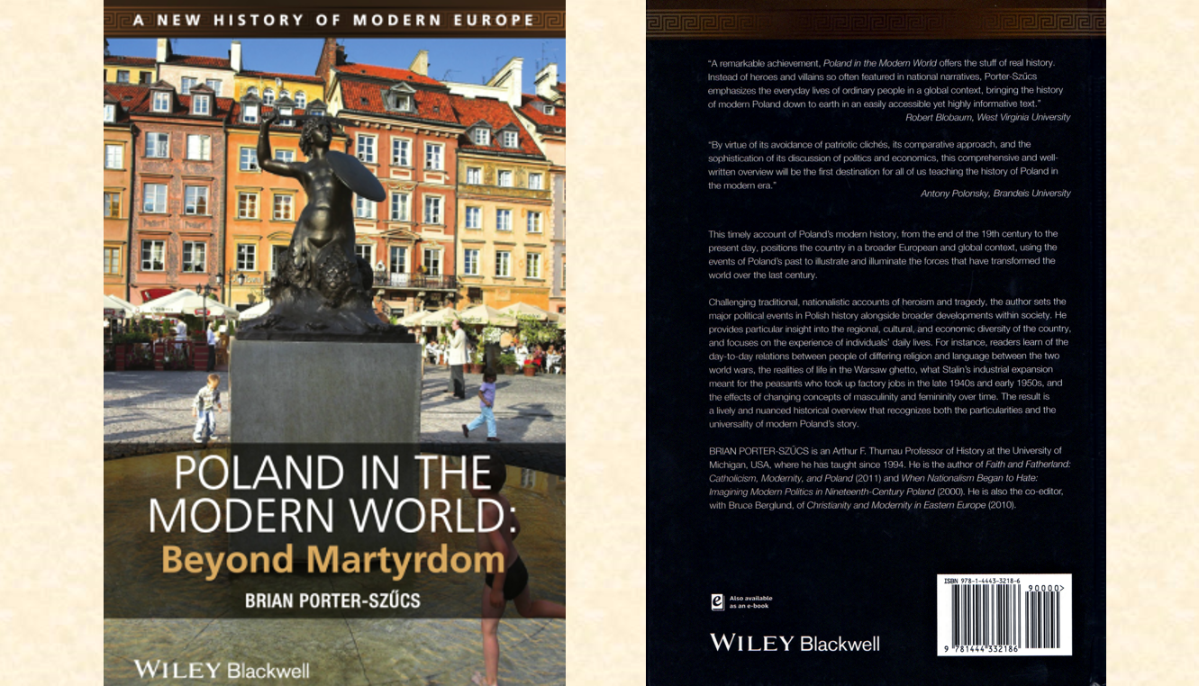 Poland in the Modern World: Beyond Martyrdom